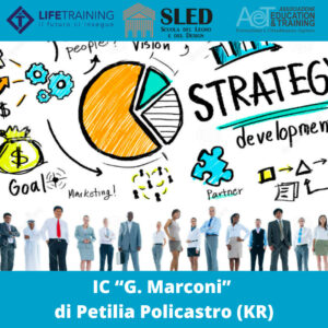 Corso sulla Comunicazione, Marketing e Pianificazione Integrata Territoriale n°50 ore – IC “G. Marconi” di Petilia Policastro (KR)
